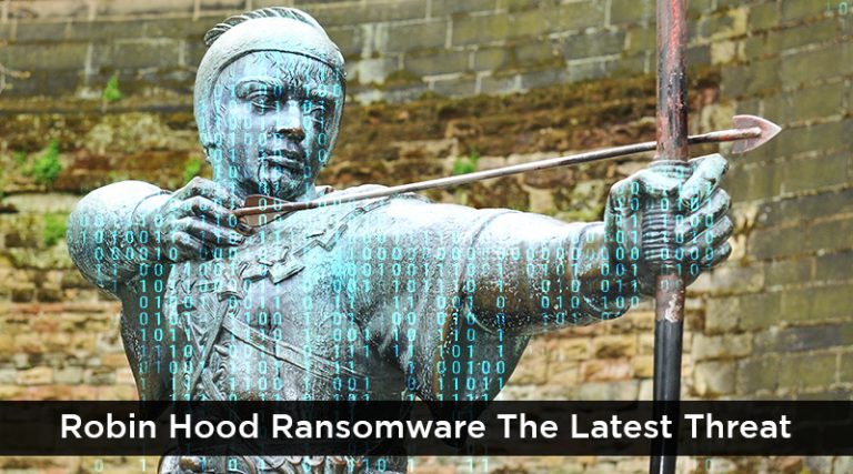 Robin Hood Ransomware The Latest Threat