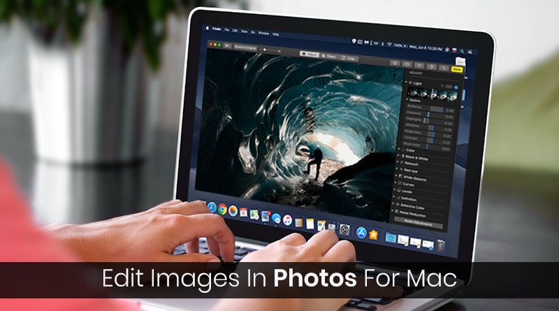 Ways To Edit Images In Photos App For Mac
