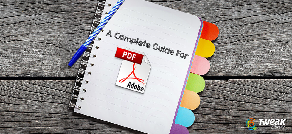 PDF Bible – A Complete Guide On How To Use PDF Files
