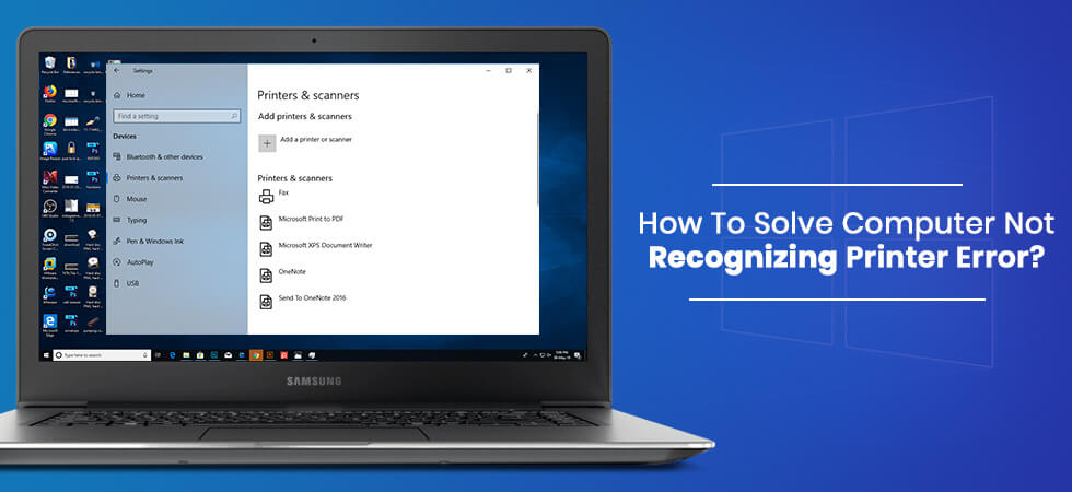 How to Solve Computer Not Recognizing Printer Error