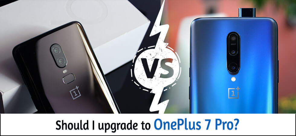 upgrade to OnePlus 7 Pro