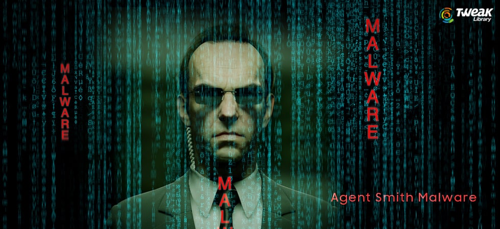 Agent Smith Malware virus