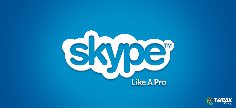 How to Use Skype Like A Pro