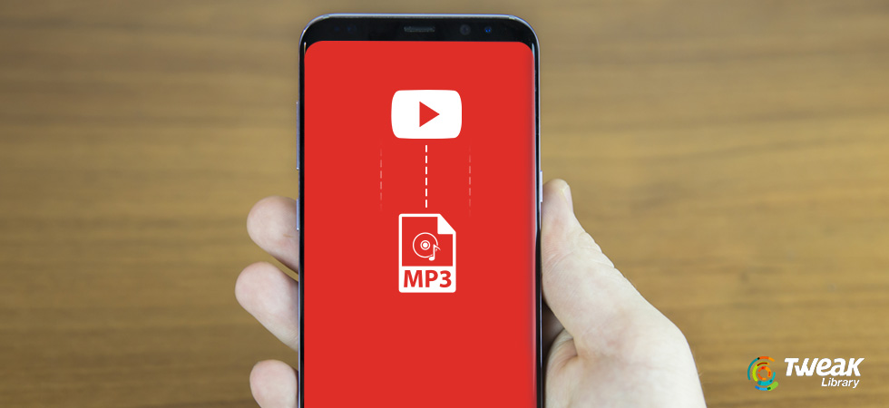 Best YouTube To MP3 Apps For Android