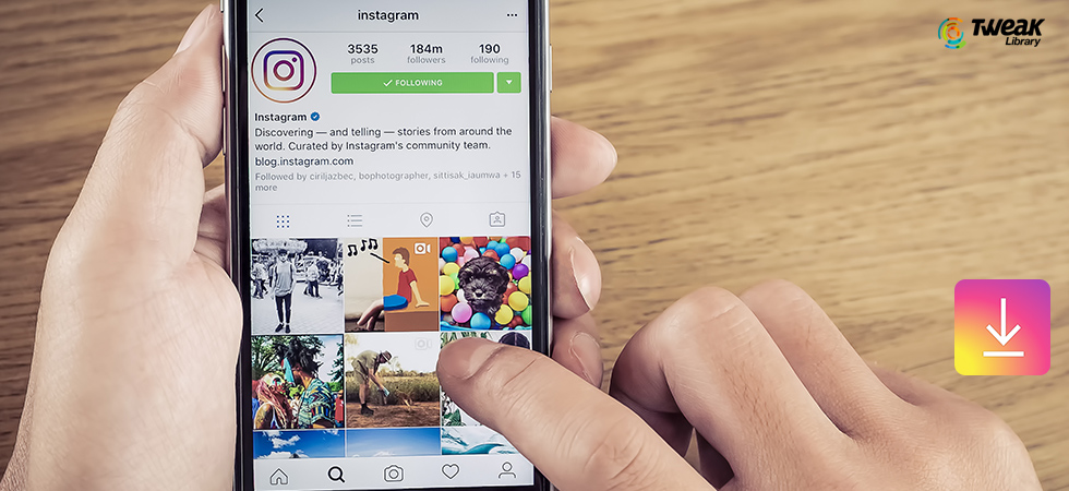 How To Download Instagram Videos On Android, iPhone & PC