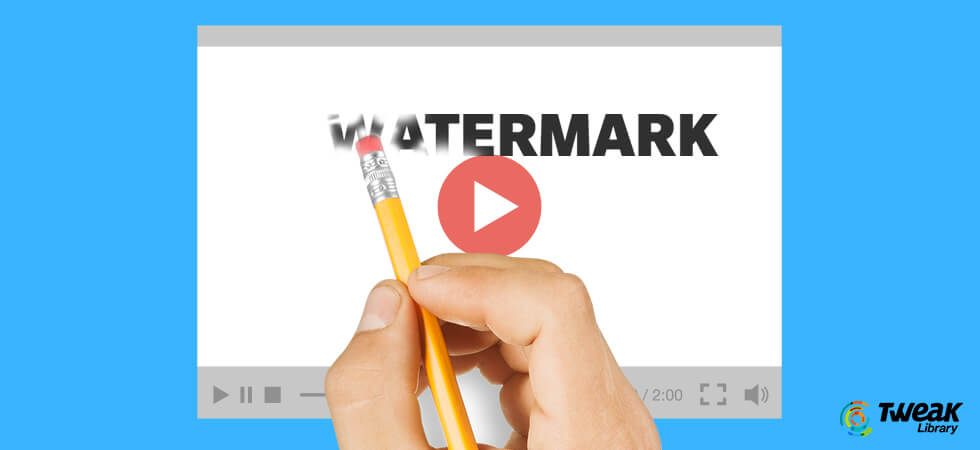 How to Remove watermark from Videos