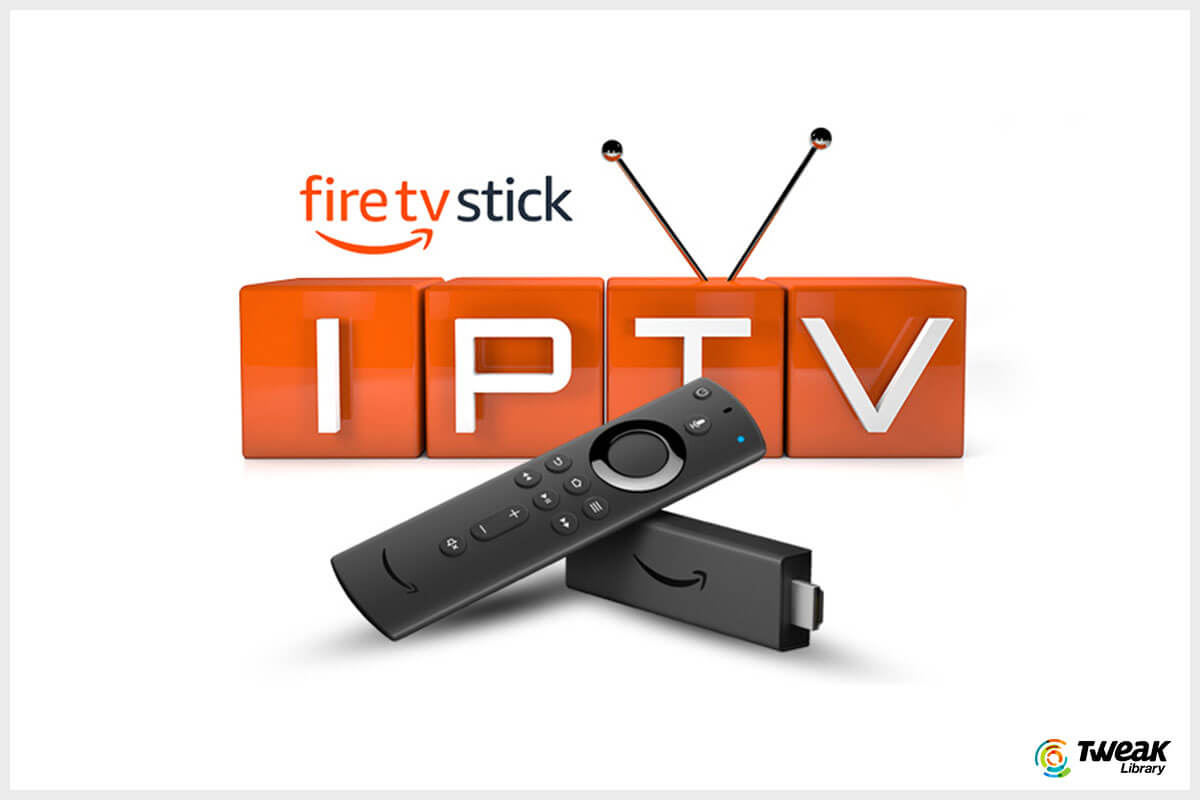 iptv apps for fire stick