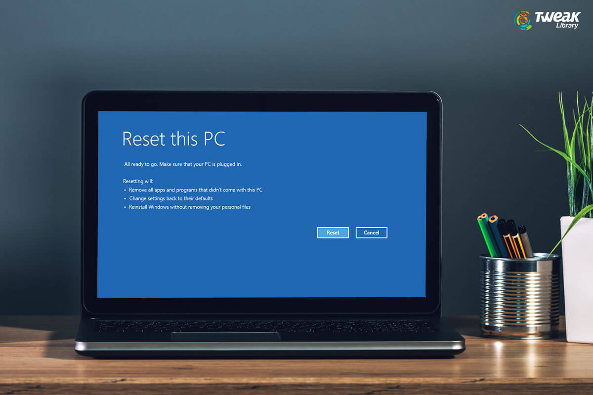 How To Factory Reset Windows PC