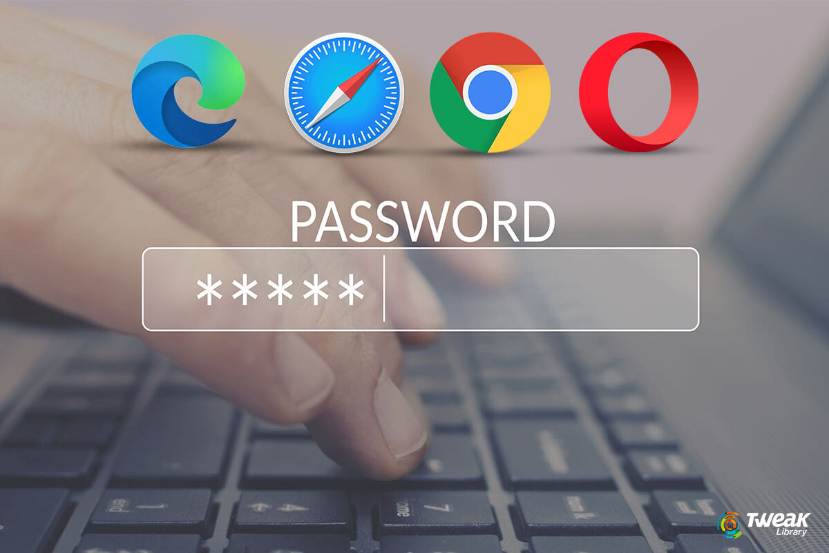 How-to-view-saved-Passwords-in-different-browsers