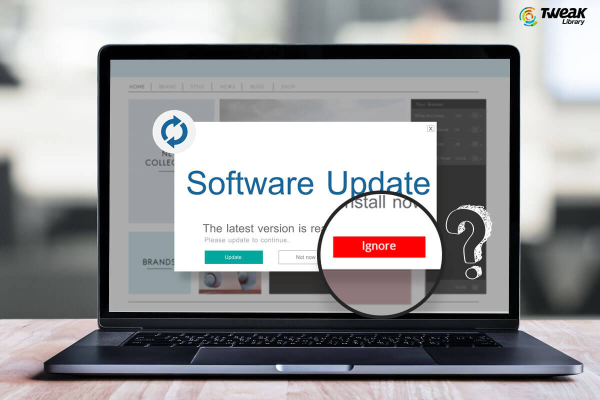 Is It Okay To Ignore Software Updates