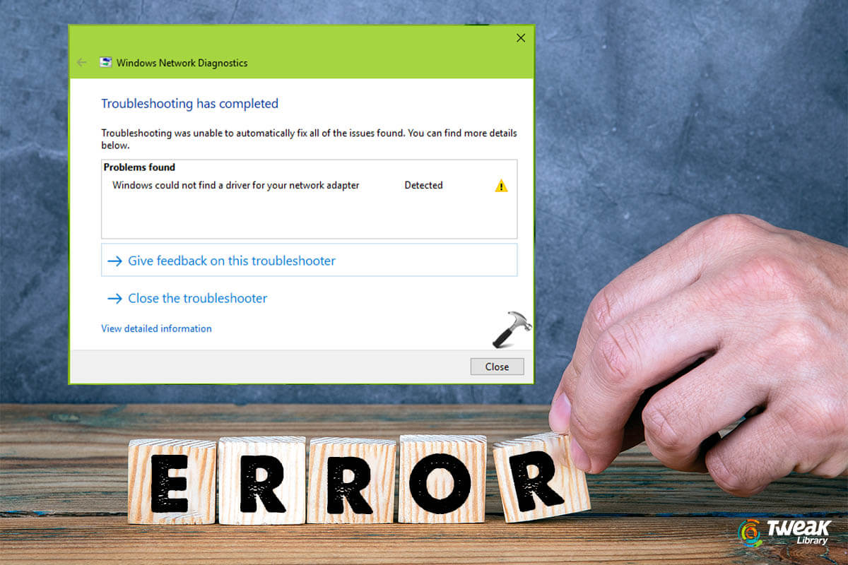 Fixed: Windows Couldn’t Find A Driver For Your Network Adapter