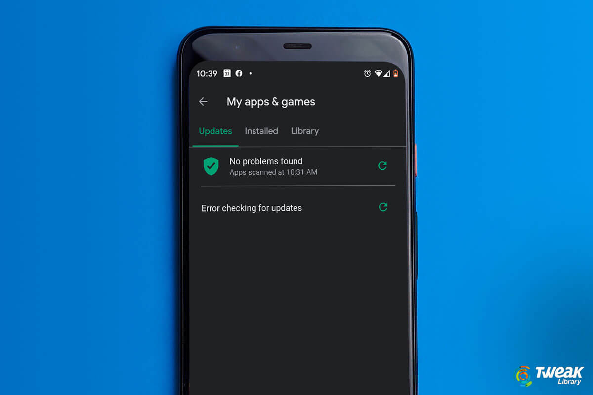 How to Fix Error Checking for Updates on Google Play?