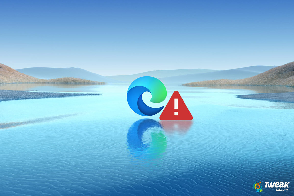 Microsoft Edge Not Working: Best Fixes To Know