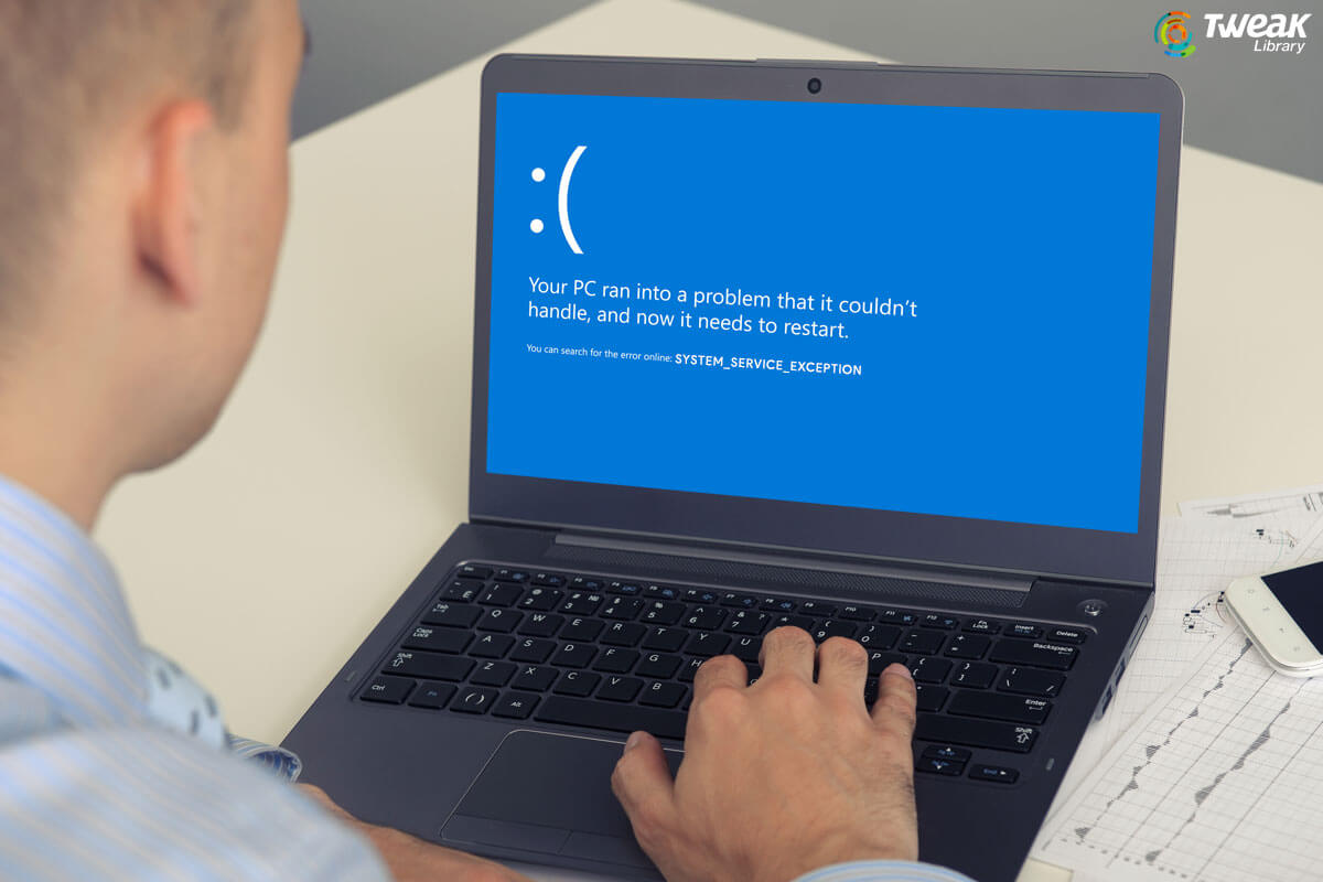 Effective Ways To Ward Off System Service Exception In Windows 10