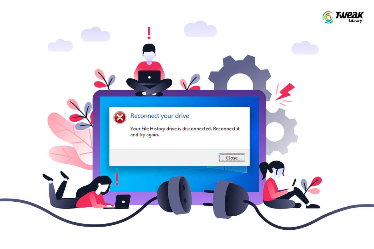 Fixed – ‘Your File History Drive Was Disconnected For Too Long’ Error