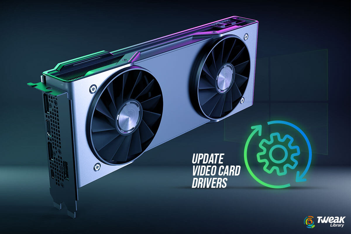 How to Update Video Card Driver for Windows 10