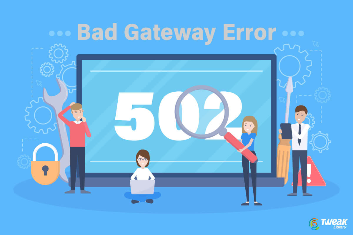 502 Bad Gateway Error