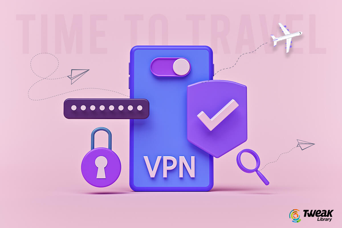 Use VPN When Traveling