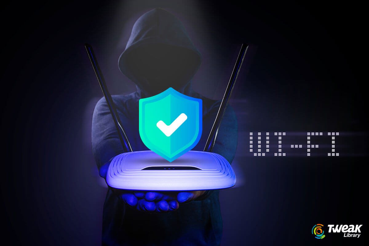 Ways Hackers Break Into Your Wi-Fi and How You Can Guard Yourself