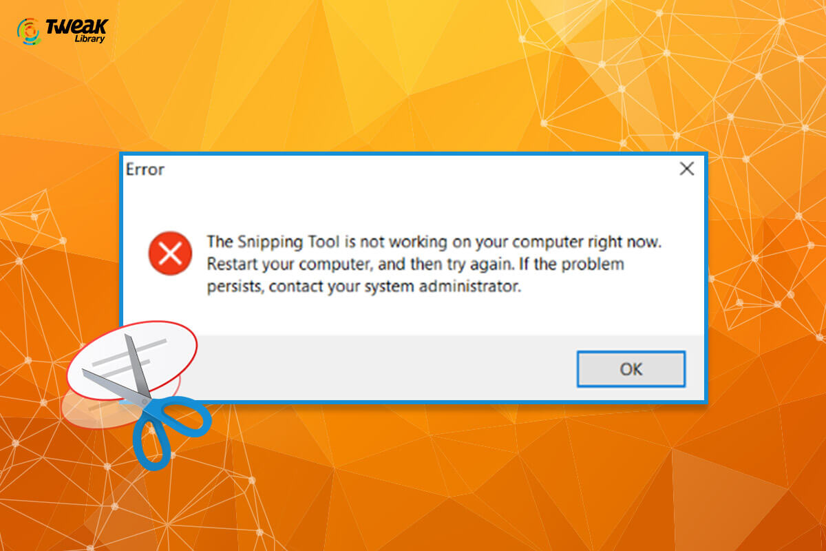 How To Fix Windows 10 Snip & Sketch Not Workin