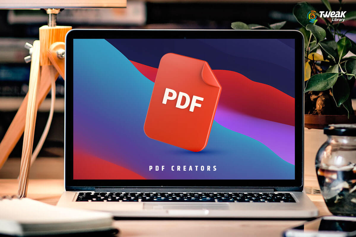 Best PDF Creators for Mac in 2025 For Creating Impeccable PDFs