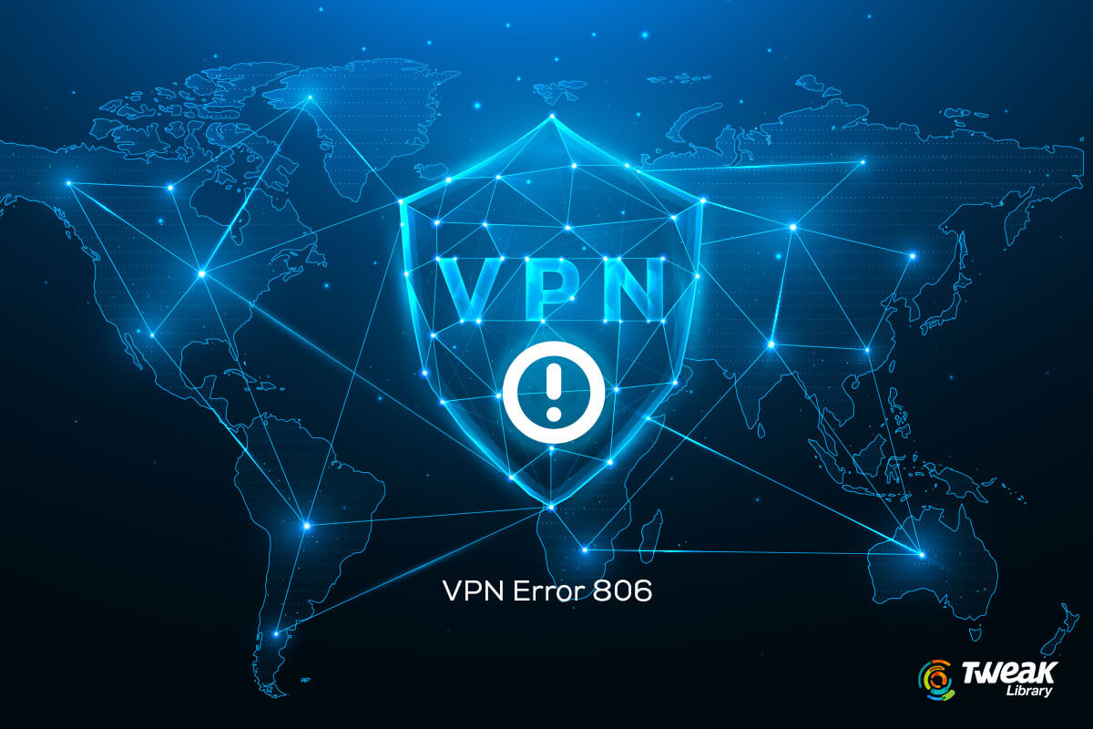 Fix-VPN-Error-806-(GRE-blocked)-(Systweak-VPN)