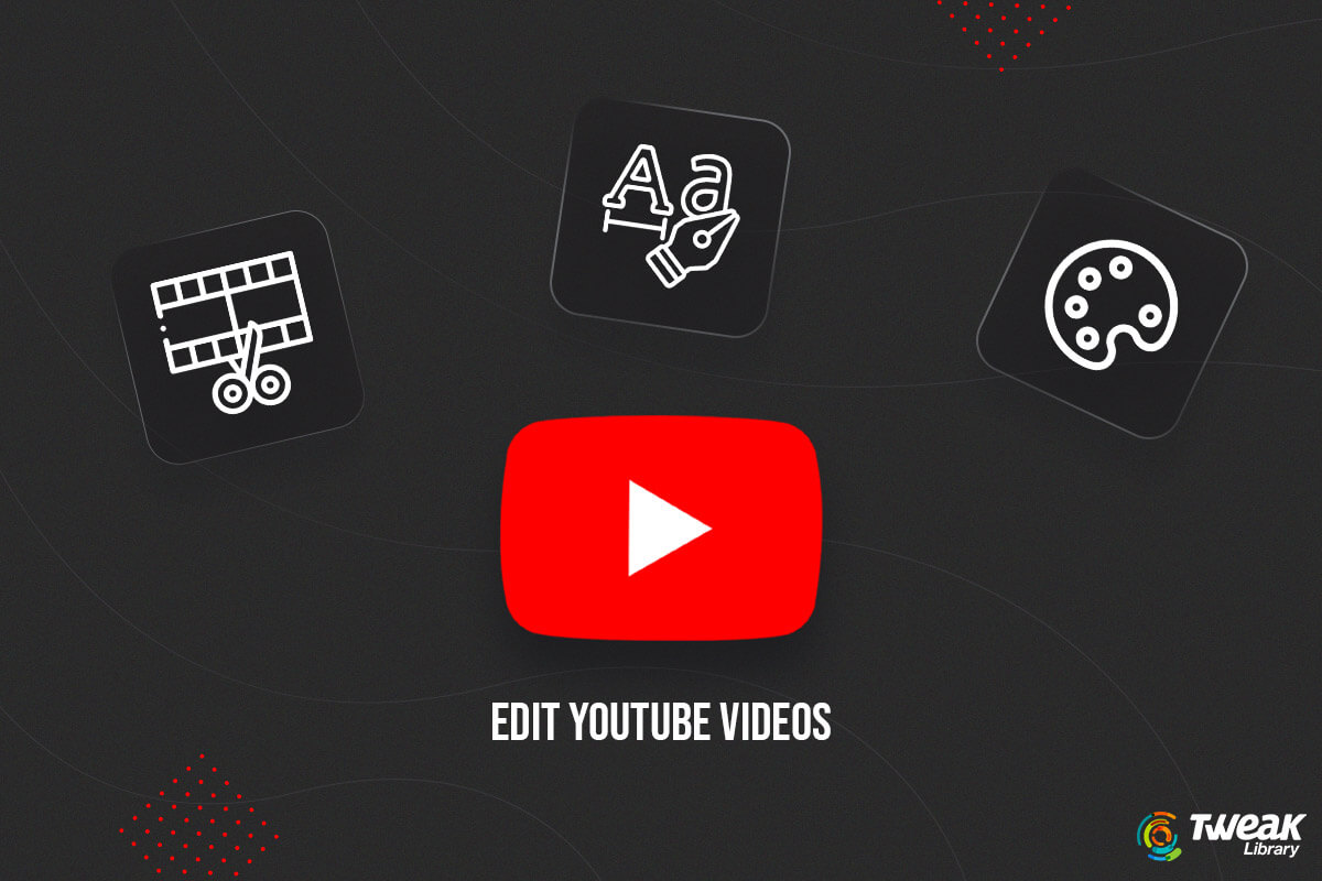 Tips-To-Edit-Your-YouTube-Videos