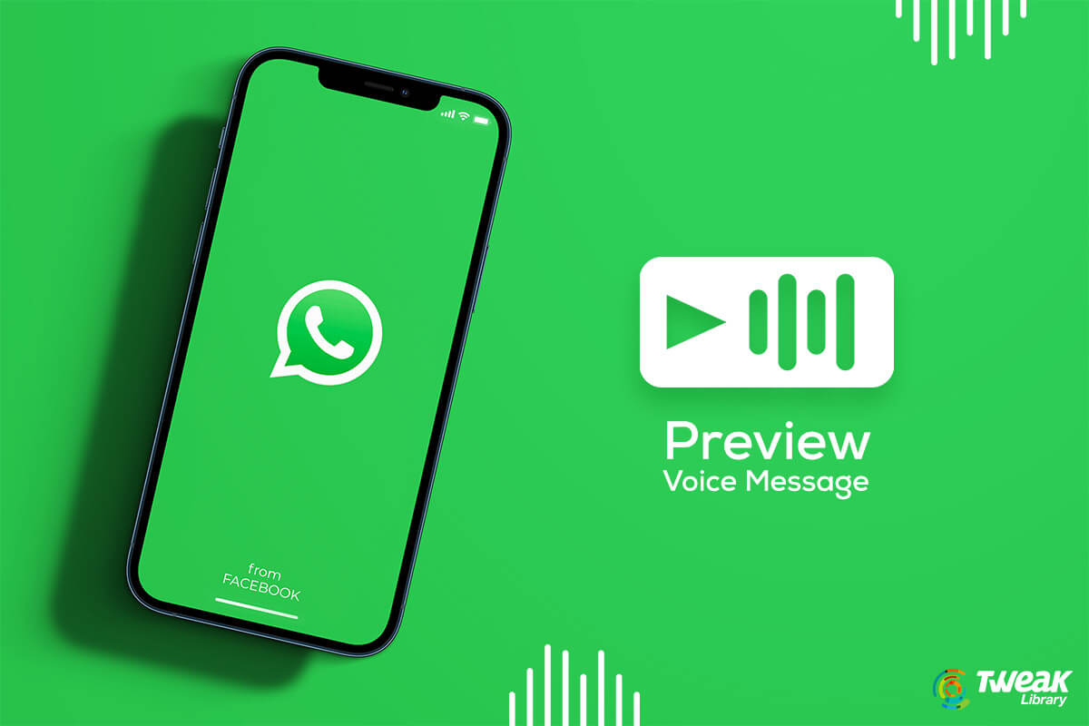 How To Preview Voice Messages On WhatsApp Before Sending Them?