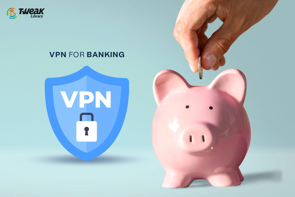 How-Safe-Is-VPN-For-Banking