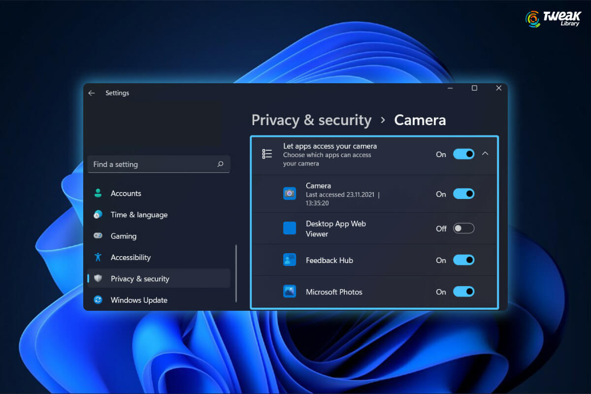 Which Apps Are Using Your Webcam on Windows 11