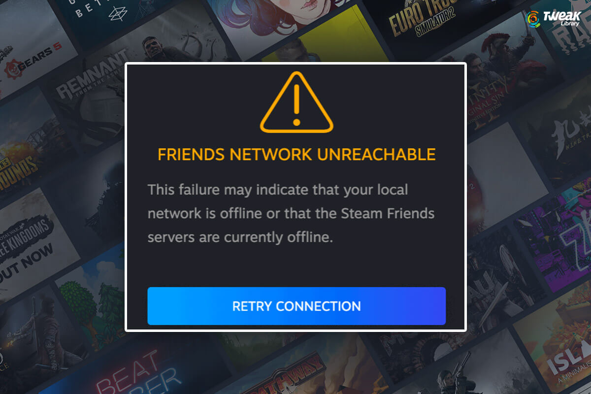 Fix Steam Friends Network Unreachable