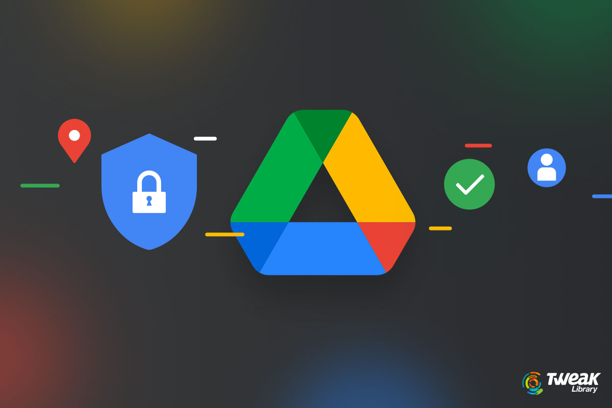 7 Essential Tips to Secure Google Drive