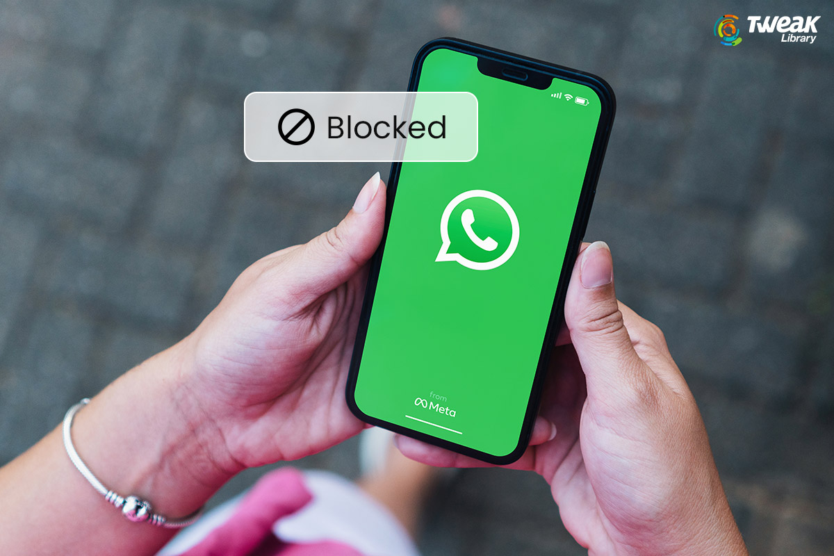 How Do You Know If Someone Blocked You On WhatsApp