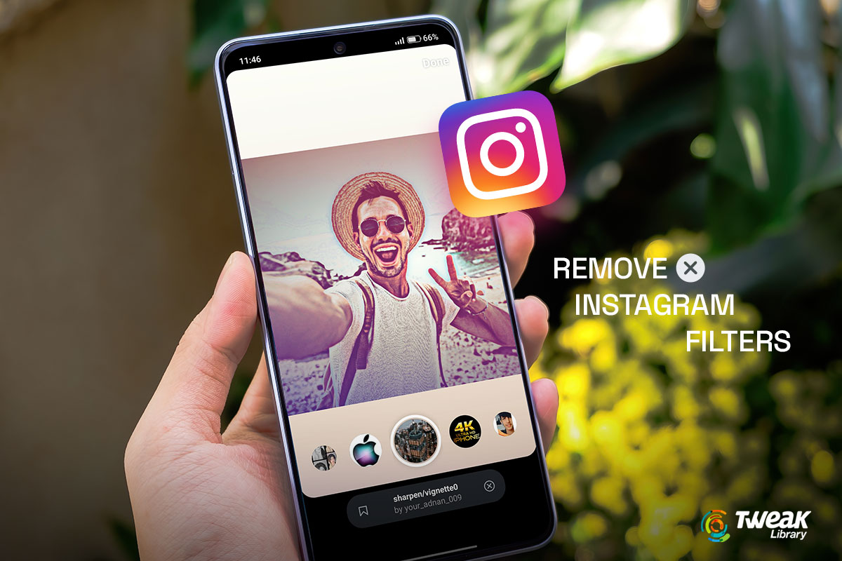 How To Remove Instagram Filters from Photo