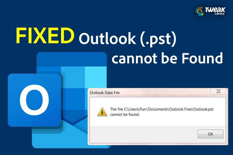 fixOutlook-pst-not-found