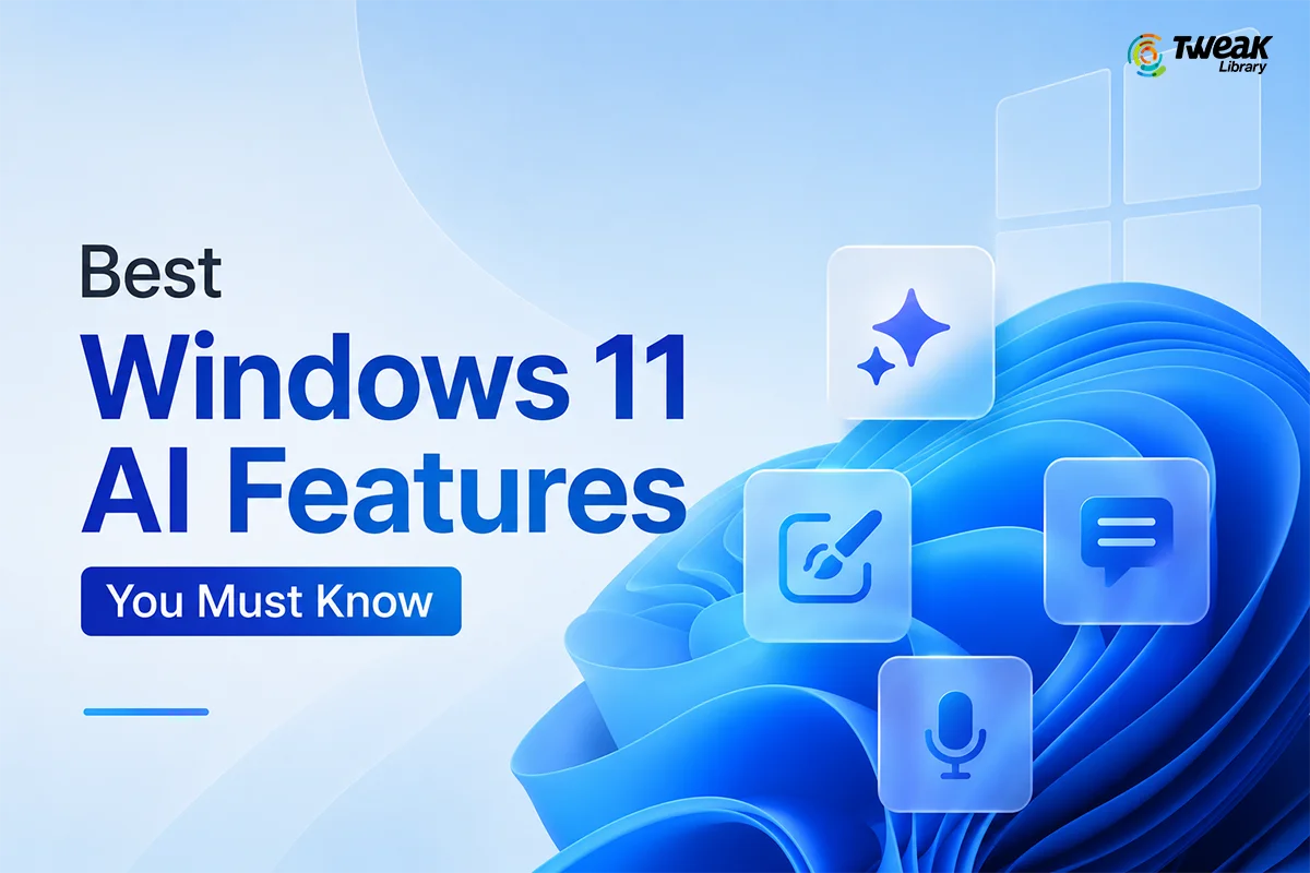 Best Windows 11 AI Features You Must Know
