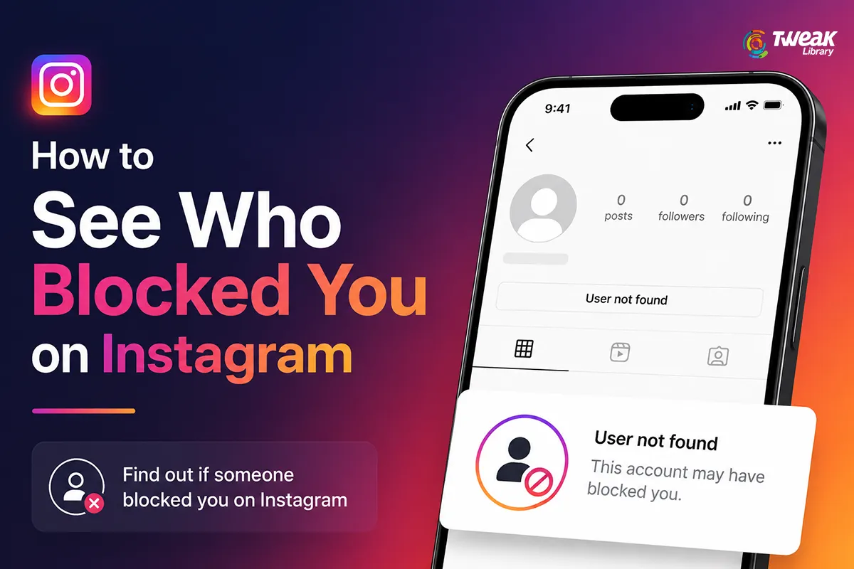 How to See Who Blocked You on Instagram: 7 Methods That Actually Work